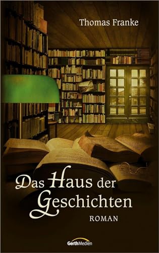 Thomas Franke - Das Haus der Geschichten: Roman - Preis vom 16.10.2026 11:41:07 h