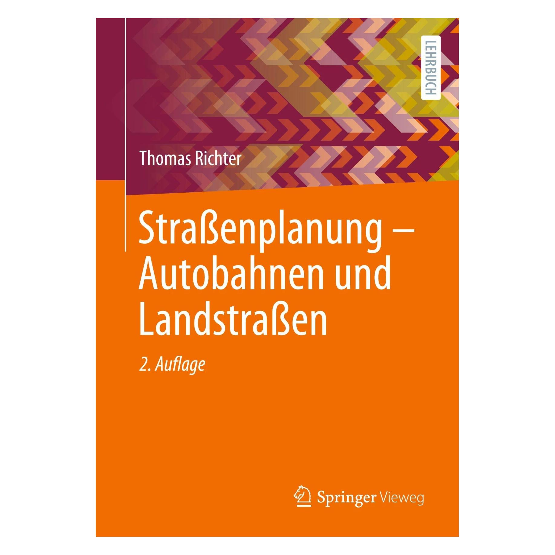 Springer Strassenplanung ? Autobahnen und Landstrassen (Deutsch, Softcover, Thomas Richter) (40820688)