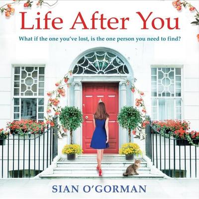 Life After You - Sian O'Gorman; Audio, 9781800483637