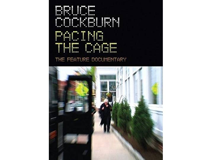 Bruce Cockburn - Pacing The Cage