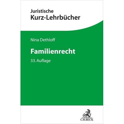 Familienrecht, Taschenbuch von Nina Dethloff, C.H. Beck, 978-3-406-78136-0