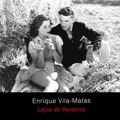Lejos de Veracruz - Enrique Vila-Matas, Audio, 9789152108260