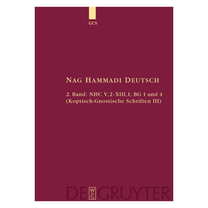 De Gruyter NHC V,2-XIII,1, BG 1 und 4 (Deutsch, Hardcover, Hans-Gebhard Bethge, Hans-Martin Schenke, Ursula Ulrike Kaiser) (41815293)