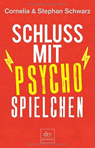 Cornelia Schwarz - Schluss mit Psychospielchen (dtv premium) - Preis vom 30.09.2026 22:30:23 h