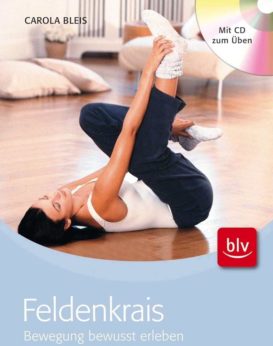 Carola Bleis - Feldenkrais: Bewegung bewusst erleben - Preis vom 19.10.2026 19:33:35 h