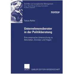 Unternehmensberater in der Politikberatung, Fachbücher von Tobias Raffel