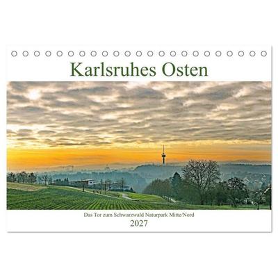 Karlsruhes Osten (Tischkalender 2027 DIN A5 quer), CALVENDO Monatskalender