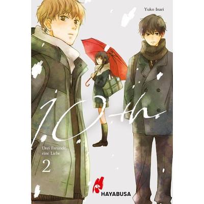 10th - Drei Freunde, eine Liebe 2, Taschenbuch von Yuko Inari, Carlsen, 978-3-551-62101-6