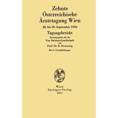 Zehnte Österreichische Ärztetagung Wien, Taschenbuch von , Springer Wien, 978-3-211-80447-6