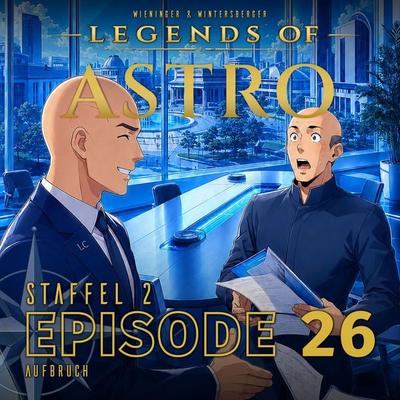 ASTRO S2 - Episode 26 - Aufbruch - Martin Wintersberger,Manuela Wieninger, Audio, 9783991192350