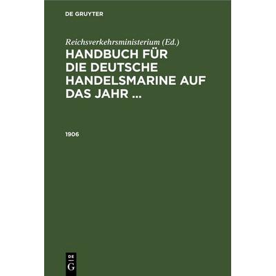 1906, Gebundene Ausgabe von , De Gruyter, 978-3-11-234615-0