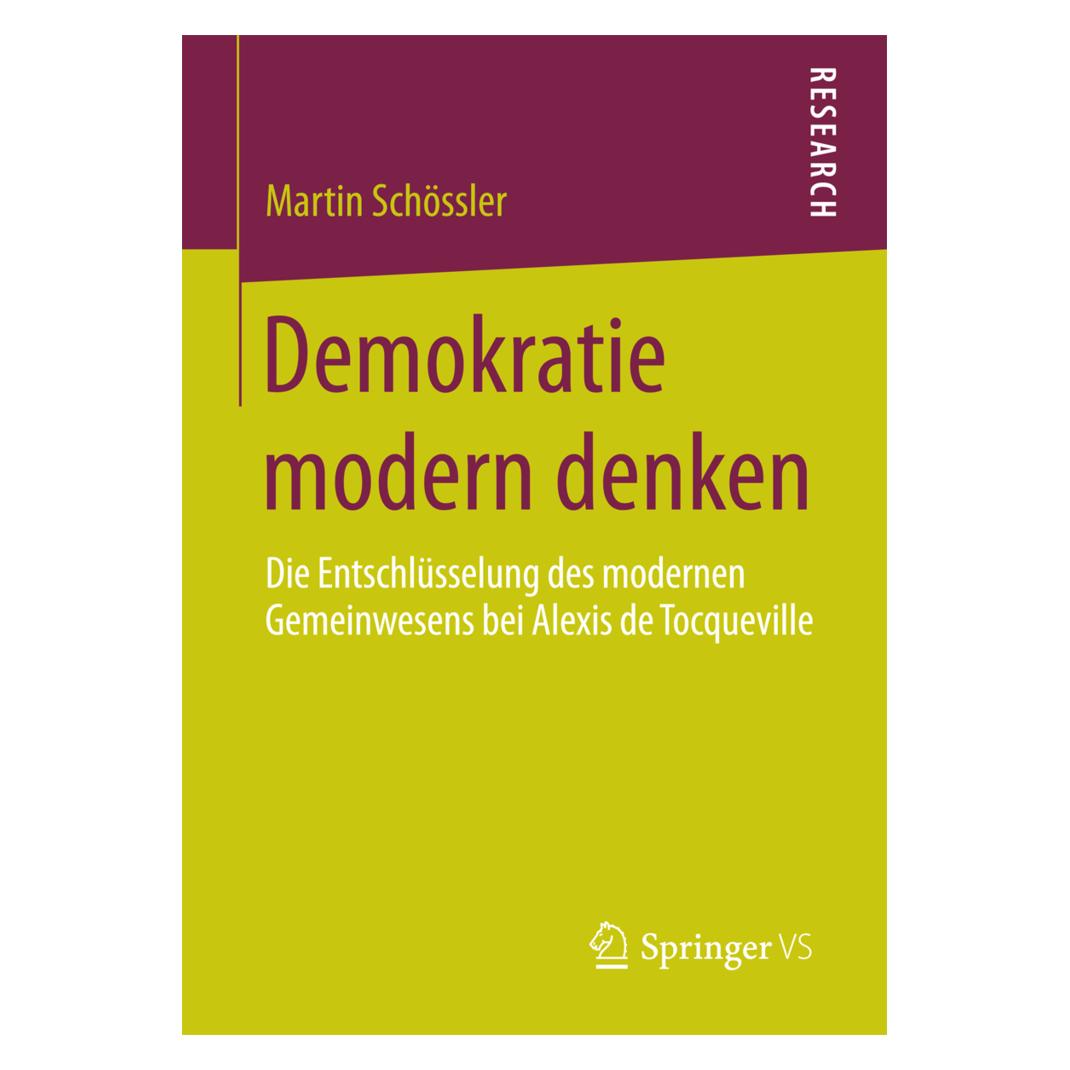 Springer Demokratie modern denken (Deutsch, Softcover, Martin Schössler) (55581860)