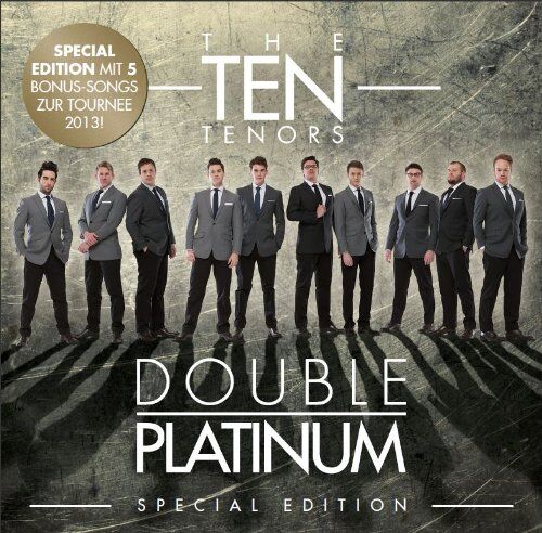 The Ten Tenors - Double Platinum (Special Edition) - Preis vom 04.10.2026 03:51:26 h