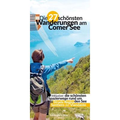 Die 27 schönsten Wanderungen am Comer See, Taschenbuch von Anja Krieger,Verena Uhlig,Robert Huether, Zwischenräume, 978-3-943663-29-7