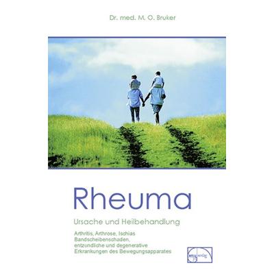 Rheuma - Ursache und Heilbehandlung, Gebundene Ausgabe von Max Otto Bruker, Emu-Verlags- und Vertriebsgesellschaft Ernährung-Medizin-Umwelt,
