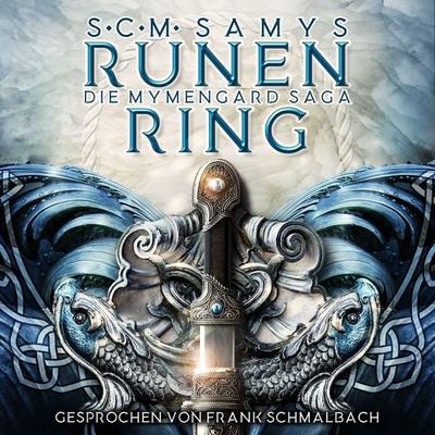 Runenring, Die Mymengard-Saga Band 1: Epische High Fantasy Reihe in einer Wasserwelt, angelehnt an die nordische Mythologie (Die Herrschaft des