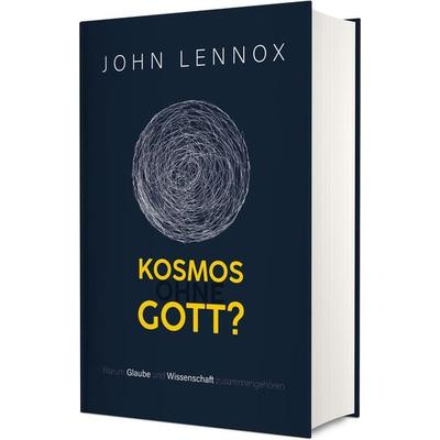 Kosmos ohne Gott?, Gebundene Ausgabe von John Lennox, Christliche Verlagsgesellschaft, 978-3-86353-322-9