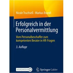 Erfolgreich in der Personalvermittlung, Fachbücher von Markus Brandl, Nicole Truchsess