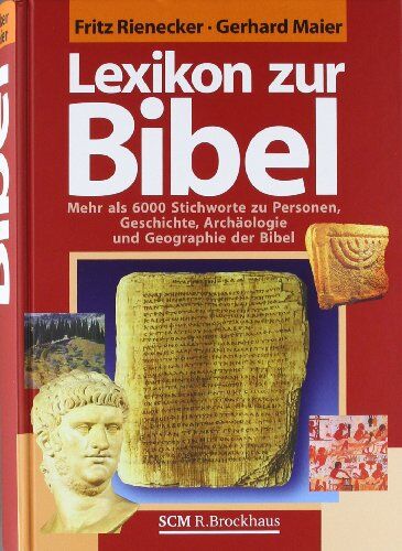 Gerhard Maier - Lexikon zur Bibel: Mehr als 6000 Stichworte zu Personen, Geschichte, Archäologie und Geographie der Bibel - Preis vom 01.10.2026 17:08:56 h