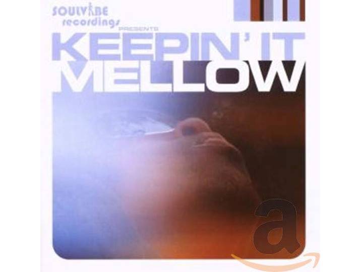 Various - Keepin It Mellow