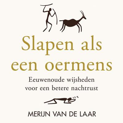 Slapen als een oermens - Merijn van de Laar, Audio, 9789000399031