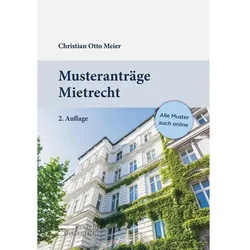 Schinnagl:Musteranträge Mietrecht, Fachbücher von Otto Meier