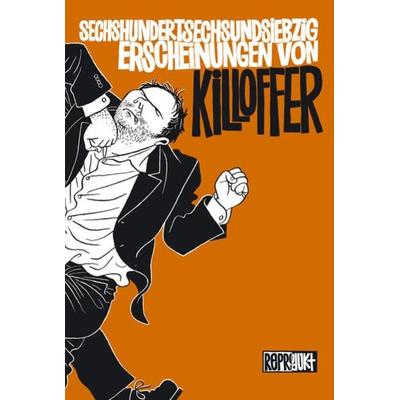 Sechshundertsechsundsiebzig Erscheinungen von Killoffer, Taschenbuch von Killoffer, Reprodukt, 978-3-938511-33-6