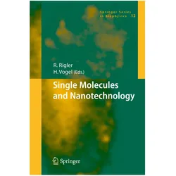 Single Molecules and Nanotechnology, Fachbücher von Rudolf Rigler, H. Vogel