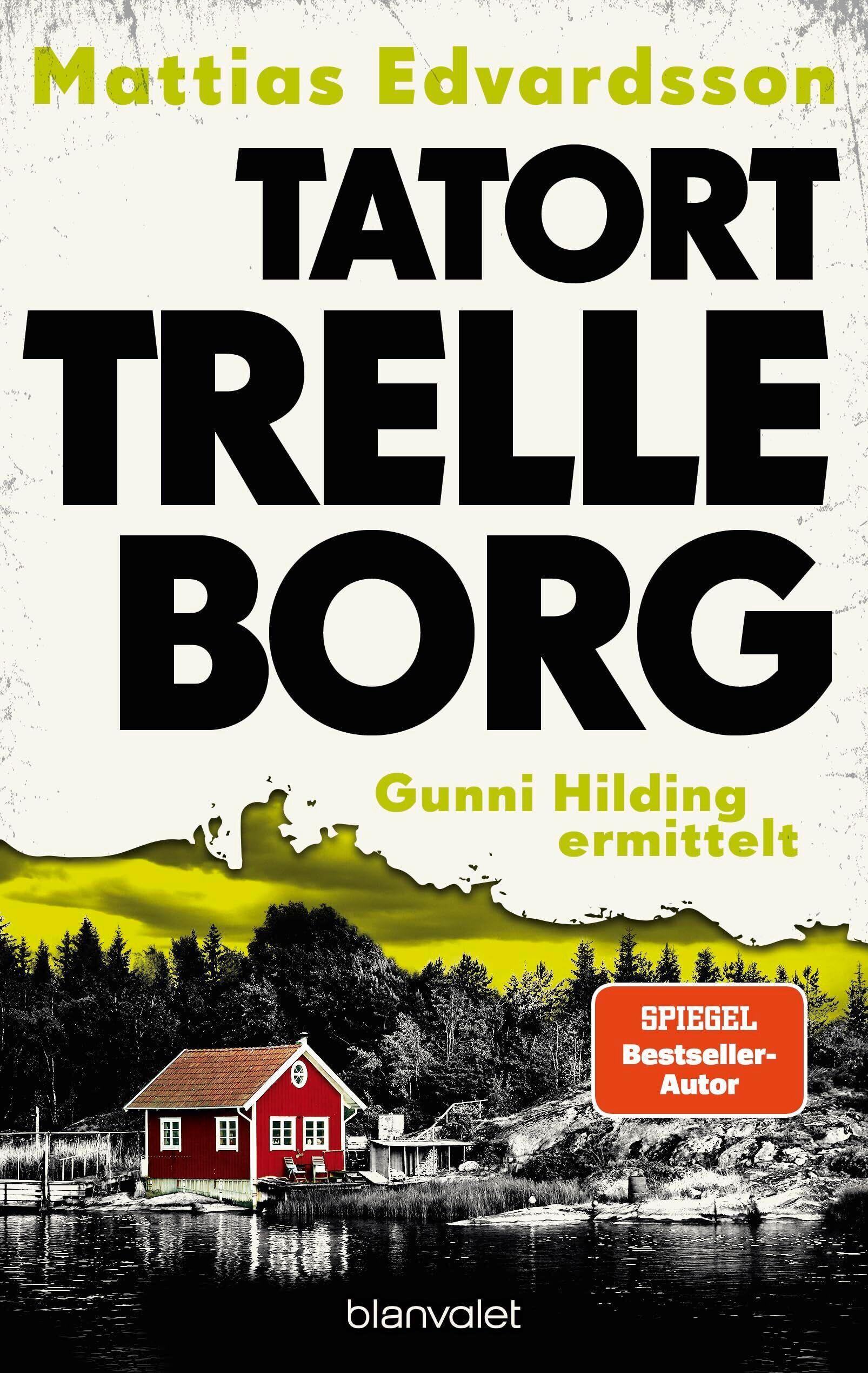 Mattias Edvardsson - Tatort Trelleborg - Gunni Hilding ermittelt - Preis vom 14.10.2026 23:07:16 h