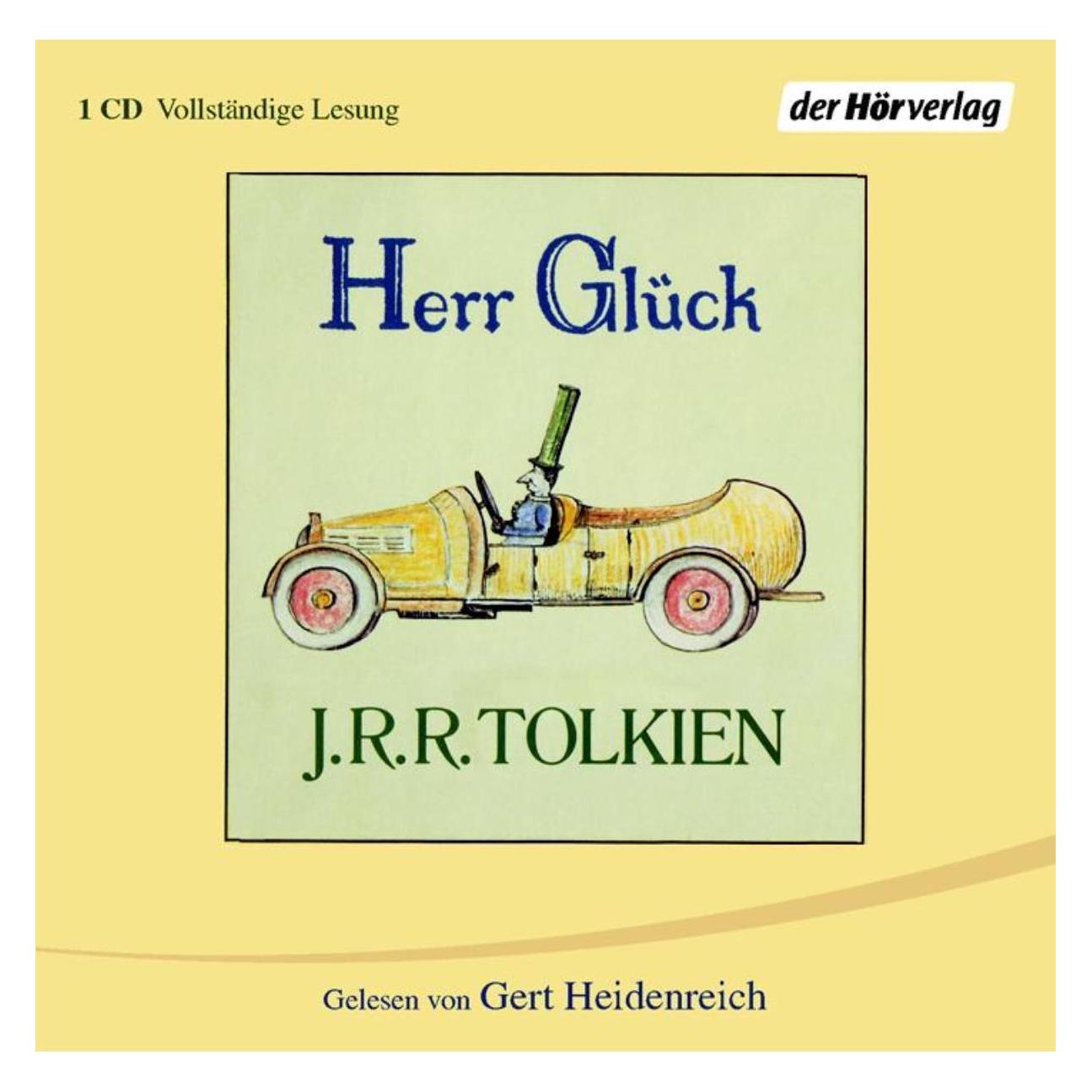 Edel Herr Glück (J. R. R. Tolkien, Deutsch) (8445-1217-5)