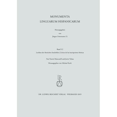 Lexikon der iberischen Inschriften | Léxico de las inscripciones ibéricas, Gebundene Ausgabe von Noemi Moncunill,Javier Velaza, Reichert, L,