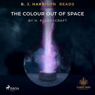 B. J. Harrison Reads The Colour Out of Space - Howard Ph. Lovecraft, Audio, 9788726574296