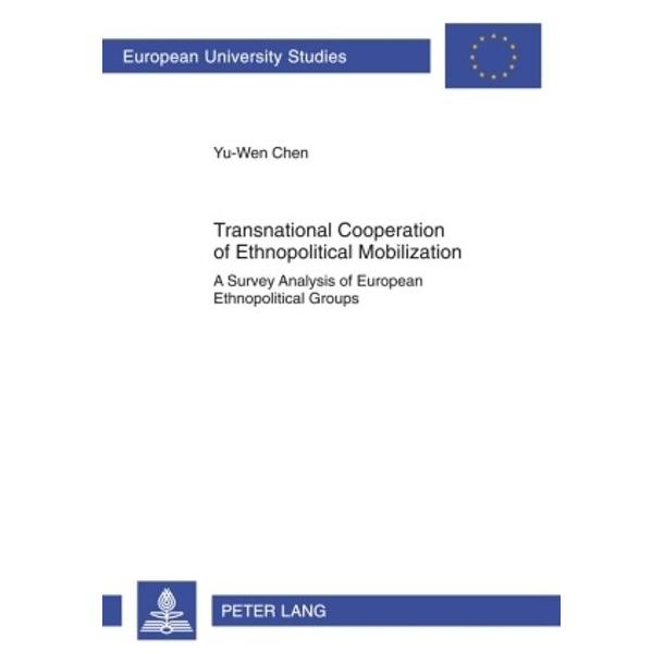 Peter Lang Transnational Cooperation of Ethnopolitical Mobilization (Englisch, Softcover, Yu-Wen Chen) (56031232)