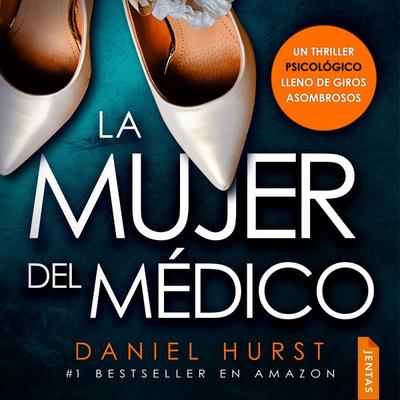 La mujer del médico - Daniel Hurst, Audio, 9788742812723