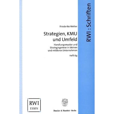 Strategien, KMU und Umfeld., Taschenbuch von Friederike Welter, Duncker & Humblot, 978-3-428-11326-2