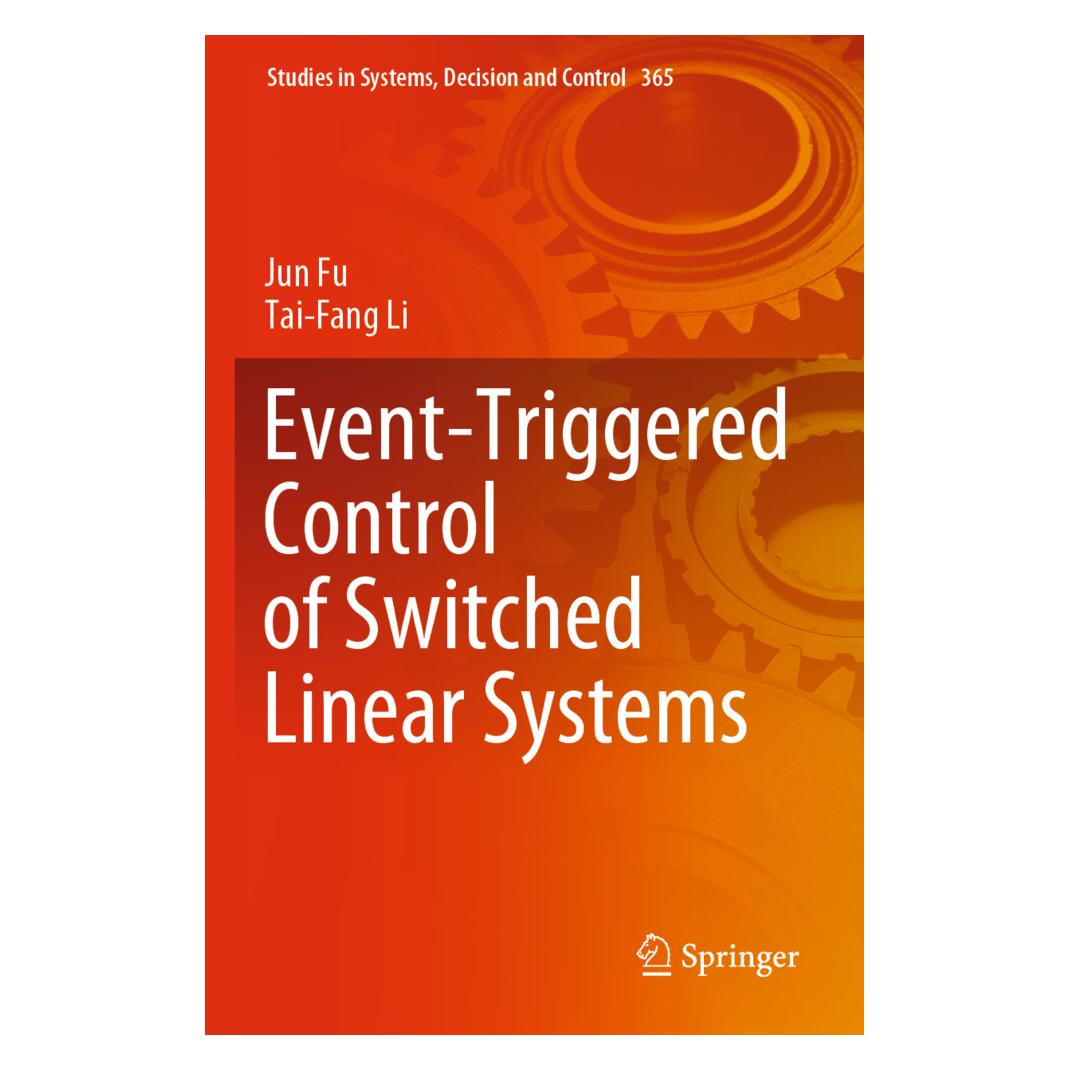 Springer Event-Triggered Control of Switched Linear Systems (Englisch, Softcover, Jun Fu, Tai-Fang Li) (56831348)