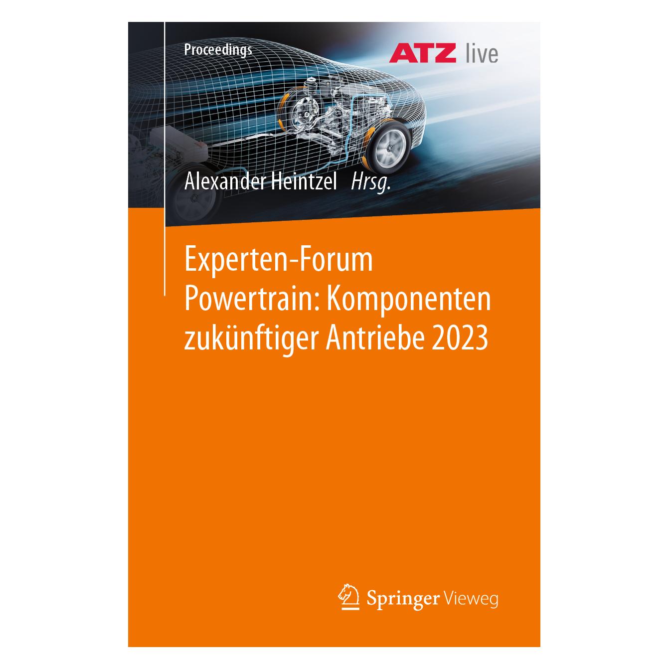 Springer Experten-Forum Powertrain: Komponenten zukünftiger Antriebe 2023 (Deutsch, Softcover, Alexander Heintzel) (53054245)