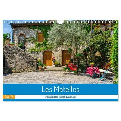 Les Matelles - Mittelalterliches Kleinod (Wandkalender 2027 DIN A4 quer), CALVENDO Monatskalender