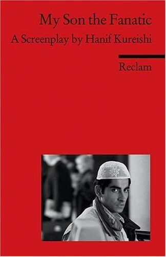 Andreas Gaile - My Son the Fanatic: A Screenplay by Hanif Kureishi. (Fremdsprachentexte) - Preis vom 07.10.2026 11:45:10 h