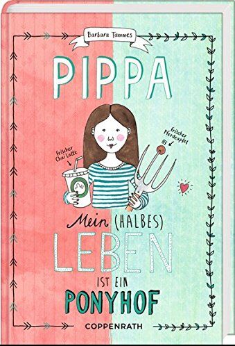 Barbara Tammes - Pippa (Bd. 1): Mein (halbes) Leben ist ein Ponyhof - Preis vom 15.10.2026 23:06:25 h