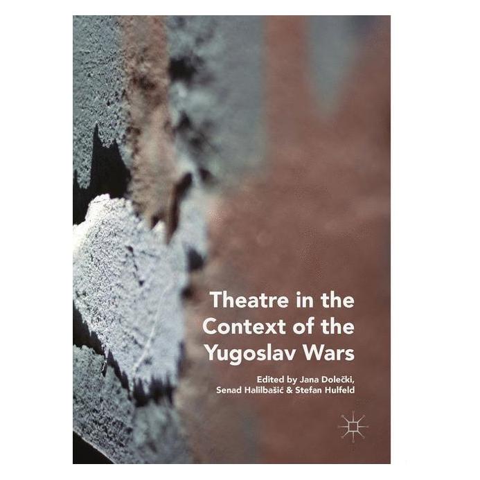 Springer Theatre in the Context of the Yugoslav Wars (Englisch, Softcover, Stefan Hulfeld) (56126228)