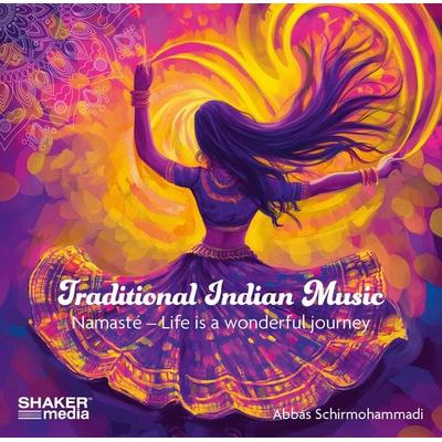 Traditional Indian Music - Abbas Schirmohammadi, CD, 9783989030558