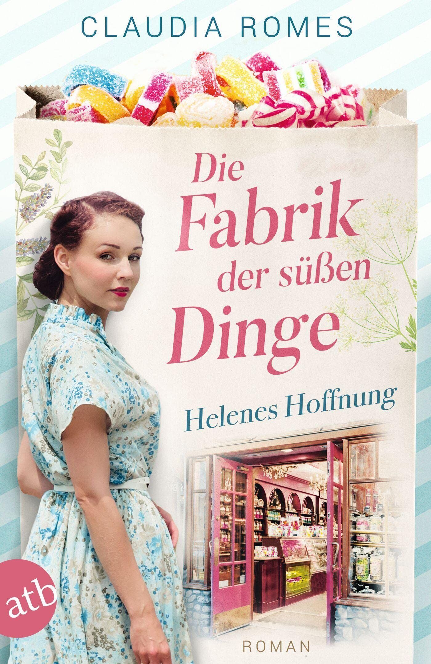 Claudia Romes - Die Fabrik der süßen Dinge - Helenes Hoffnung - Preis vom 09.10.2026 07:28:09 h