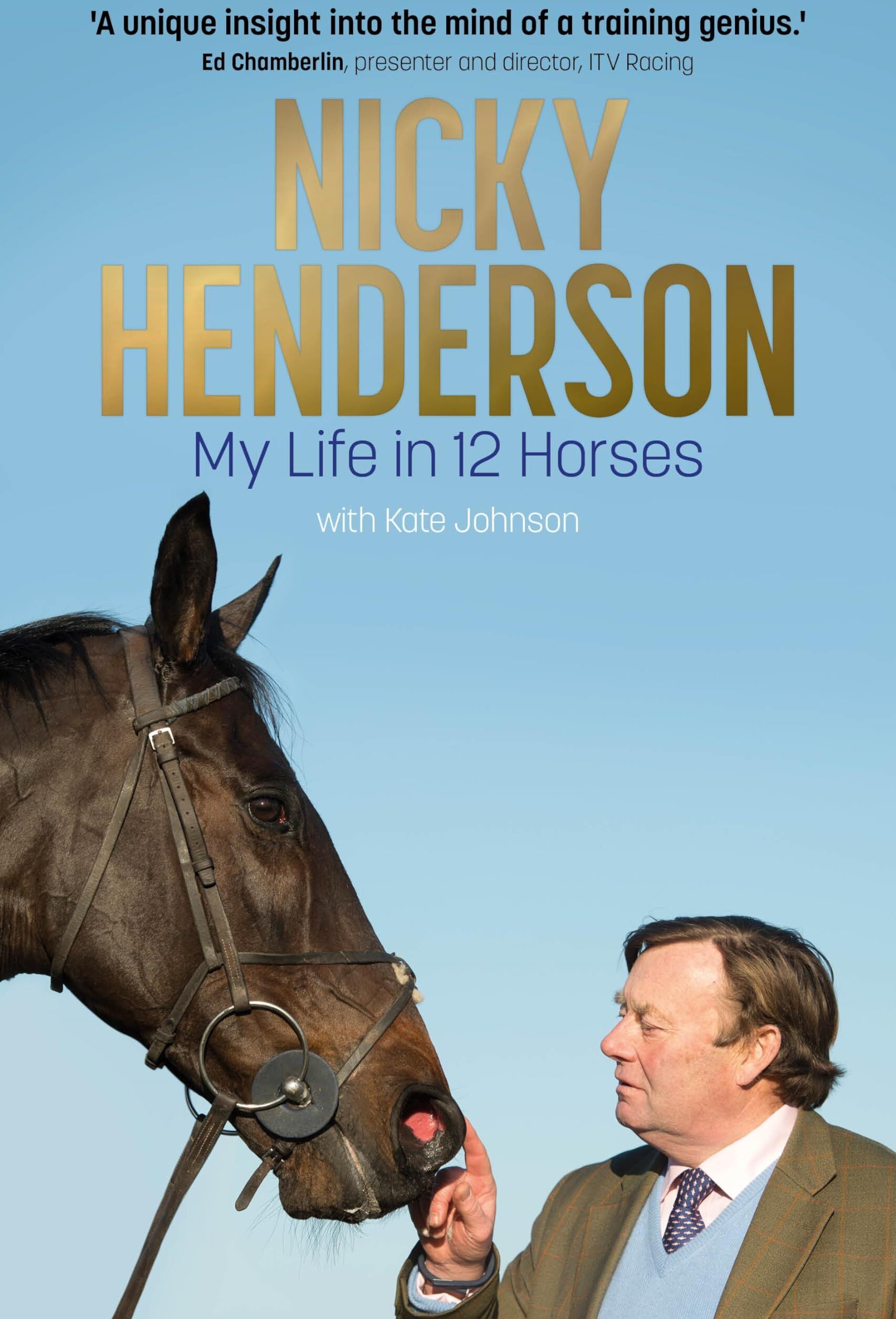 Kate Johnson - Nicky Henderson: My Life in 12 Horses - Preis vom 10.10.2026 11:48:34 h