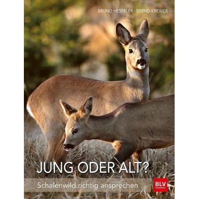Jung oder alt?, Taschenbuch von Bernd Krewer,Bruno Hespeler, Blv, 978-3-8354-1500-3