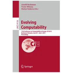 Evolving Computability, Fachbücher von Mariya Soskova, Victor Mitrana, Arnold Beckmann