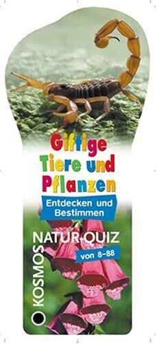 Lina Bode - Giftige Tiere und Pflanzen: Entdecken und Bestimmen. Von 8-88 - Preis vom 10.10.2026 11:48:34 h