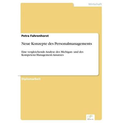 Neue Konzepte des Personalmanagements, Taschenbuch von Petra Fahrenhorst, GRIN, 978-3-8386-4661-9