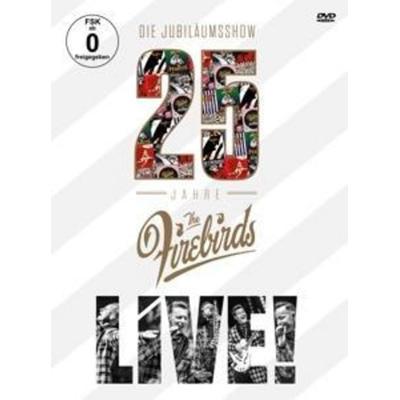Firebirds, T: 25 Jahre The Firebirds - Die Jubiläumsshow - The Firebirds, DVD