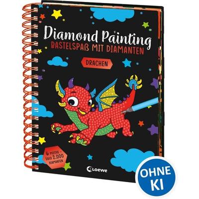 Diamond Painting - Bastelspaß mit Diamanten - Drachen, Gebundene Ausgabe von , Loewe, 978-3-7432-1542-9